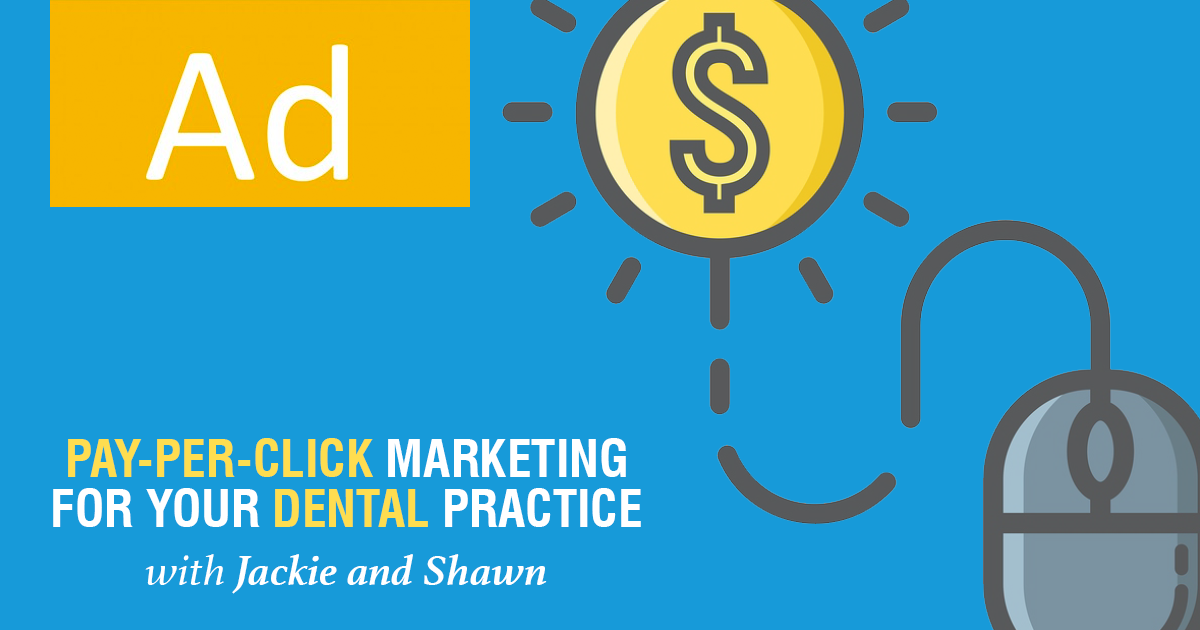 Dental Practice Pay-Per-Click Marketing