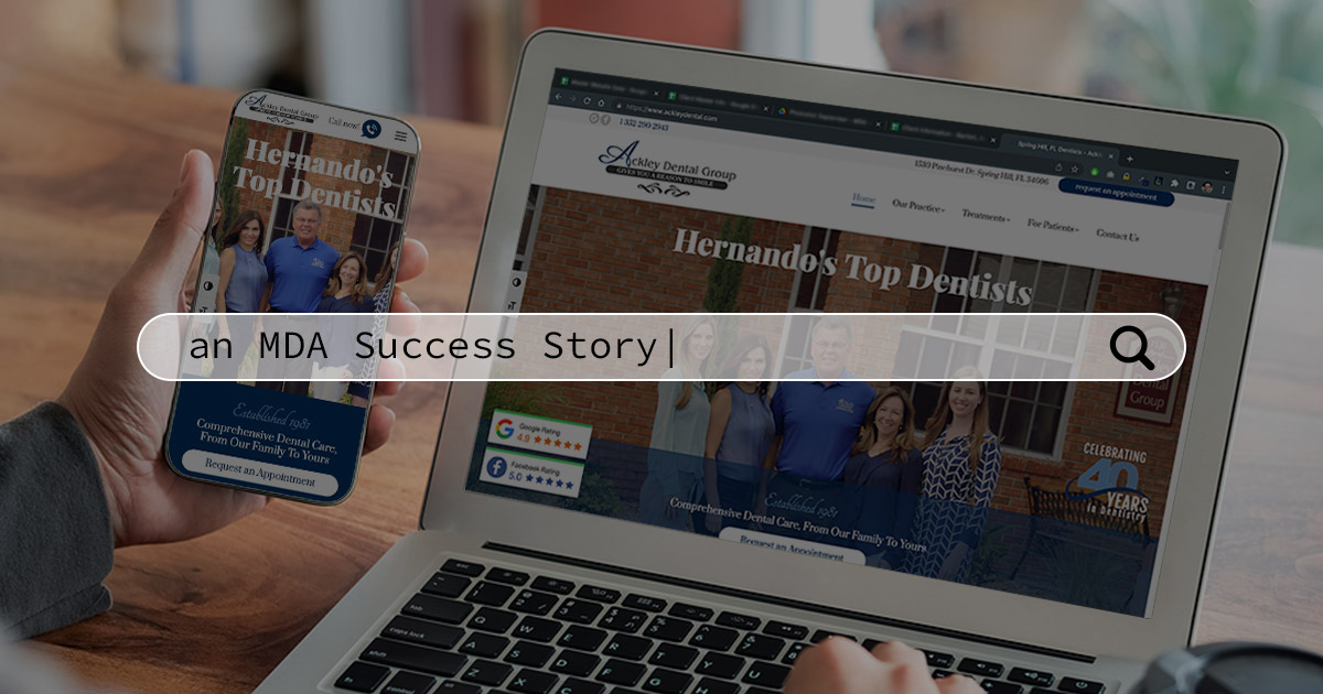 An MDA Success Story My Dental Agency