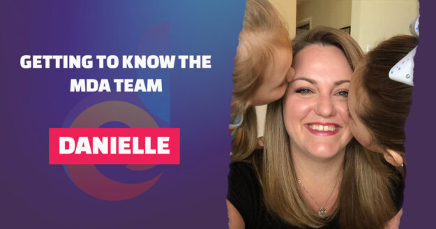 MDA-Team-Spotlight-Danielle-v1
