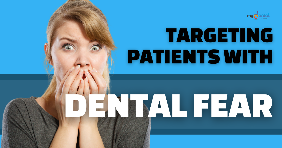 Targeting Patients with Dental Fear