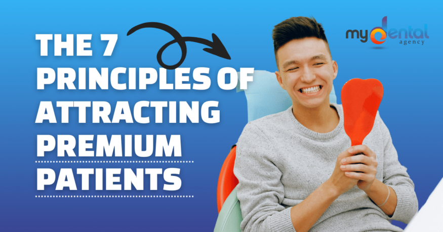 7 Principles for Attracting Premium Patients