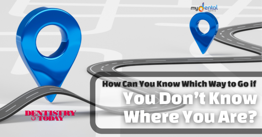 How Can You Know Which Way to Go if You Don’t Know Where You Are?